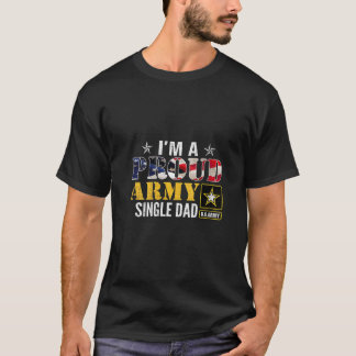 Camiseta Mulheres Sou um Solteiro do Exército Pai Americano