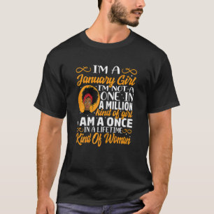 Camiseta Mulheres sou uma garota de janeiro. Não sou uma em