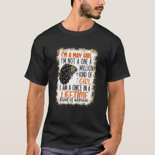 Camiseta Mulheres Sou uma garota de maio Não sou uma em Mil