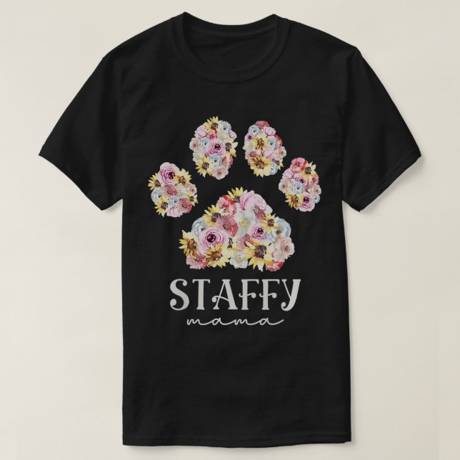 Camiseta Mulheres Staffy Mama Floral Dog Paw Staffordshire  (Frente do Design)