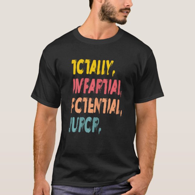 Camiseta Mulheres Totalmente Imparcial Jurado Potencial App (Frente)
