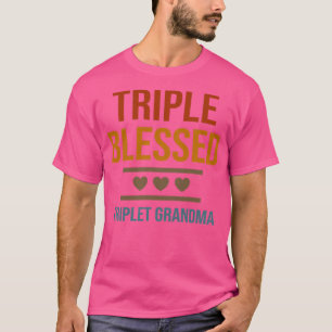 Camiseta Mulheres Triplas Abençoadas Triplas Netos Avós Fu