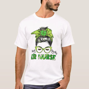 Camiseta Mulheres Uma Enfermeira da ER Sortuda Messy Bun Ru