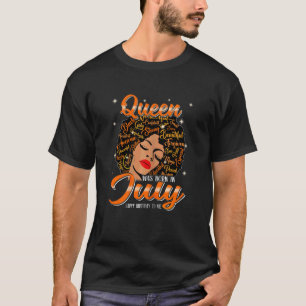 Camiseta Mulheres Uma Rainha Gira Foi Nascer Em Julho Feliz