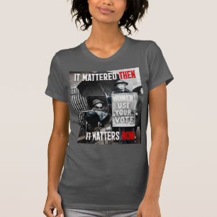Camiseta Mulheres! Use Seu Voto! Não Atualizado