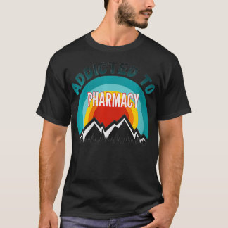 Camiseta Mulheres Viciadas em Faculdade de Farmácia