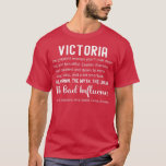 Camiseta Mulheres Victoria Gift Funny Birthday Personalizad<br><div class="desc">As Mulheres Victoria Dão Um Aniversário Engraçado,  Um Nome Personalizado Dando Victoria.</div>