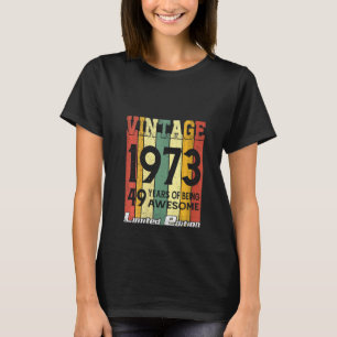 Camiseta Mulheres Vintage 1973 49 Anos De Ser Incrível 49º