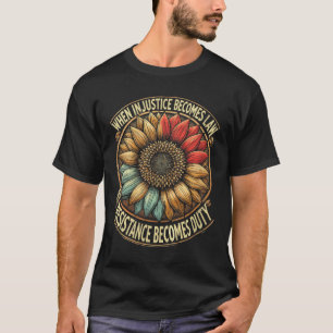 Camiseta Mulheres Vintage Quando Injustiça Se Torna Lei Res
