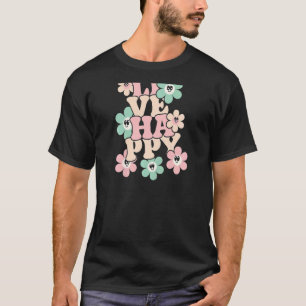 Camiseta Mulheres Vivem Mensagens Positivas Feliz Qu Motiva