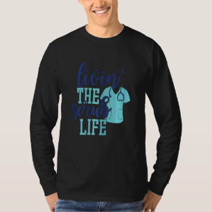 Camiseta Mulheres Vivendo a Vida de Enfermagem Enfermeira R