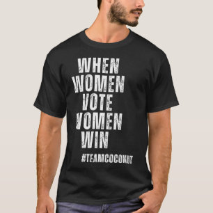 Camiseta Mulheres Votam Mulheres Vencendo Equipe Kamala Har