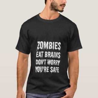 Camiseta Mulheres Zombies Comem Cérebros Não se preocupem q