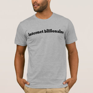 Camiseta Multimilionário do Internet