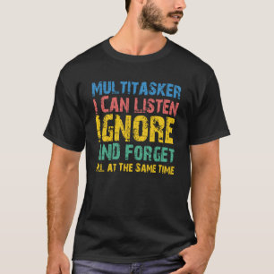 Camiseta Multitarefa Dizendo Citação de Colega de Trabalho
