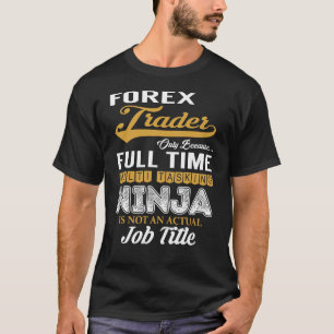 Camiseta Multitarefa do Forex Trader
