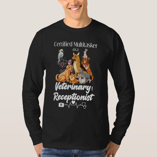 Camiseta Multitasker Vet Receptionist Pun Veterinary Dog Ca (Frente)