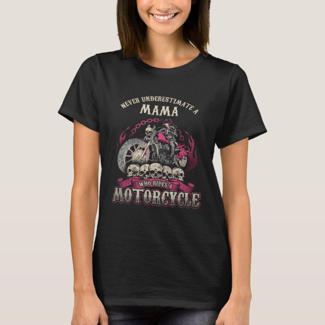 Camiseta Mum biker chick motorcycle never underestimate (Frente)