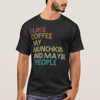 Camiseta Munchkin Cat Owt Gift Coffee Lover Coffee Quote Vi