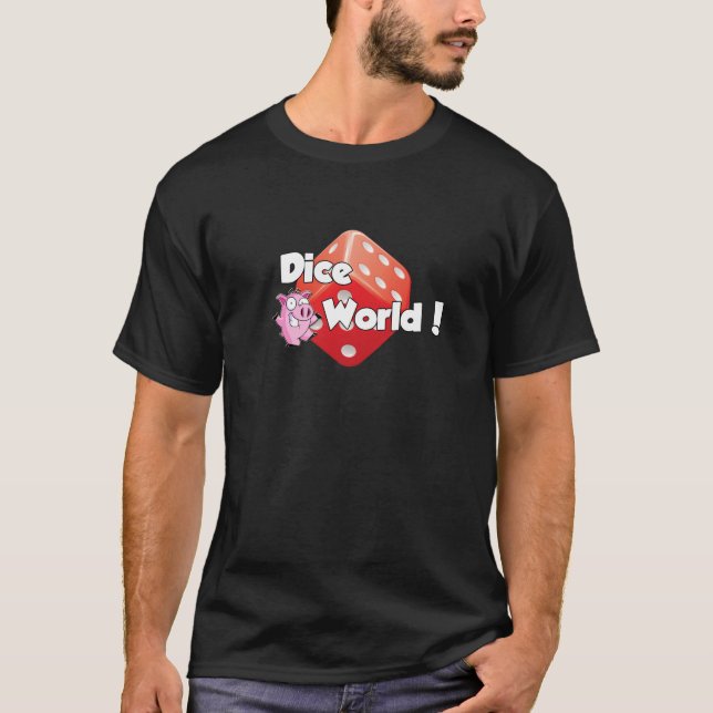 Camiseta Mundo dos dados! T-shirt (Frente)