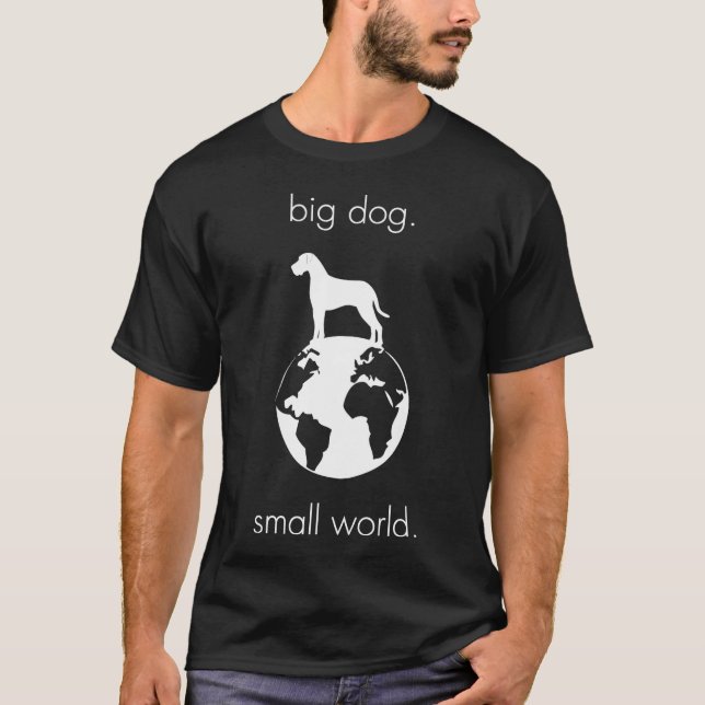 Camiseta Mundo pequeno do cão grande - branco (Frente)