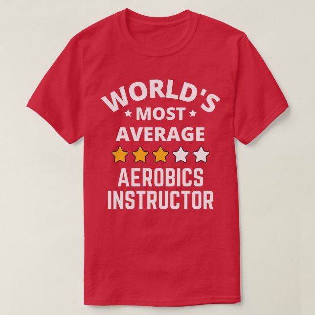 Camiseta Mundos Mais Média De Oferta De Instrutor De Aeróbi (Frente do Design)