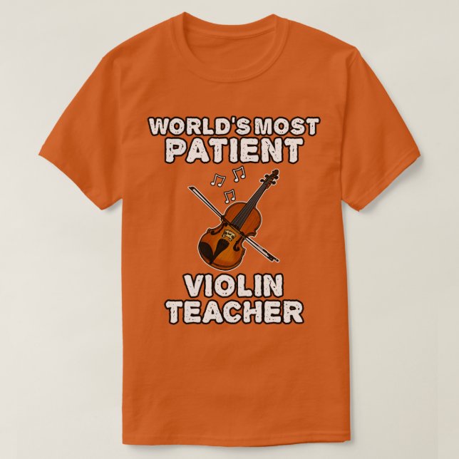 Camiseta Mundos Mais Pacientes Violinistas Professores Viol (Frente do Design)