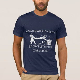 Camiseta Mundos misturados são divertidos, mas não deixe a