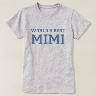 Camiseta Mundos o melhor Mimi