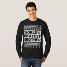 Mundos Okayest Brother Ugly Christmas Sweater
