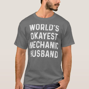 Camiseta Mundos Okayest Mechanic Husband Mechanic T Shirt