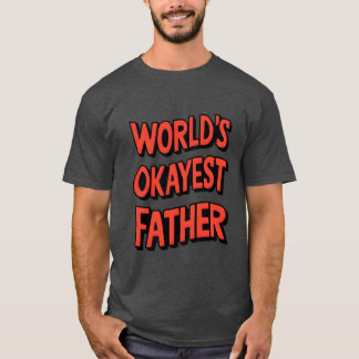 Camiseta Mundos Okayest Padre
