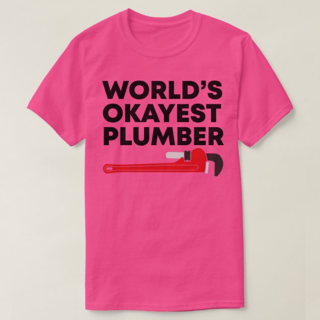 Camiseta Mundos Okayest Plumber O Melhor (Frente do Design)