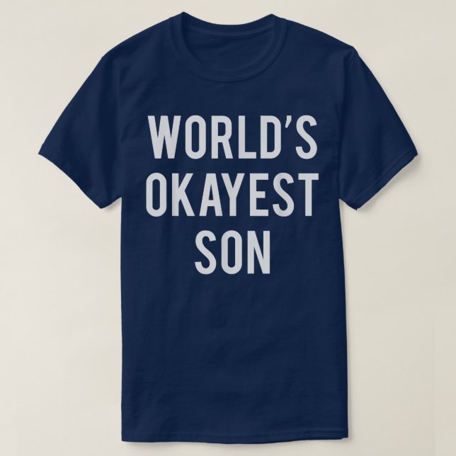 Camiseta Mundos Okayest SonFunny Son (Frente do Design)