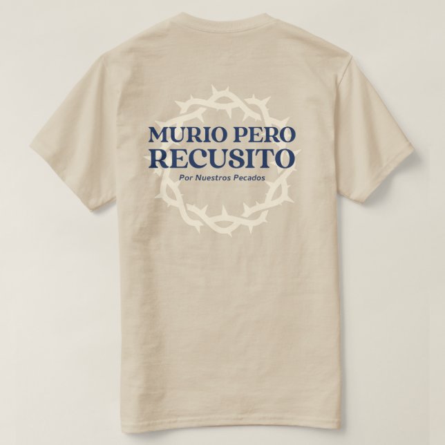 Camiseta MURIO PERO RESUCITO Por Nuestros Pecados (Verso do Design)