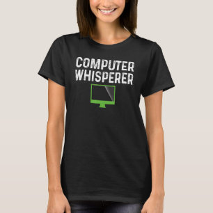 Camiseta Murmuriador de Computador Geeks Nerds de TI Suport