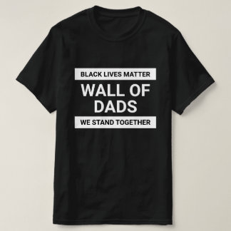 Camiseta Muro de Pais Que Reunimos Texto Personalizado BLM