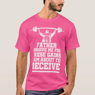 Camiseta Musculação Fisiculturismo Perdoe-Me Esses Ganhos