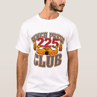 Camiseta Músculo da imprensa de banco de 225 clubes/camisa