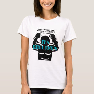 Camiseta músculos tão fortes que é ridículo engraçado
