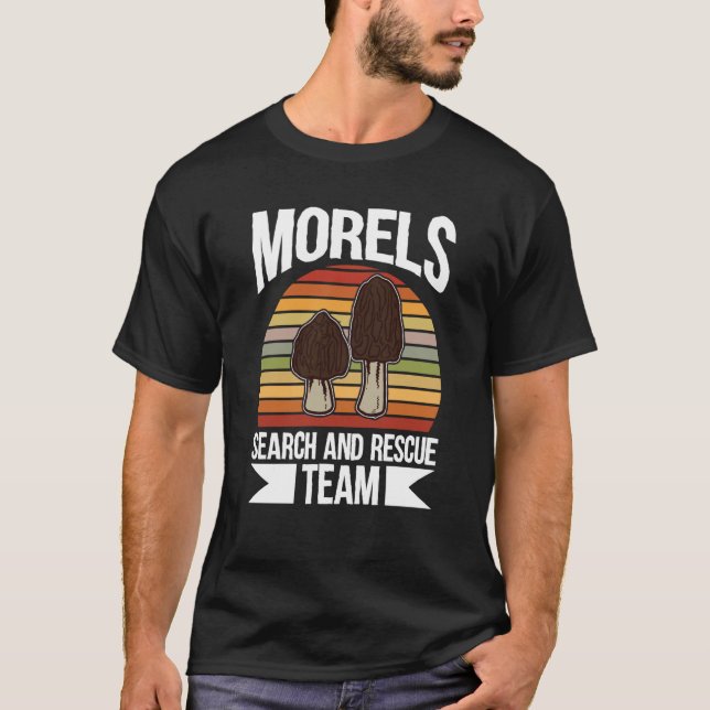 Camiseta Mushroom Hunting Morels Search And Rescue Team (Frente)