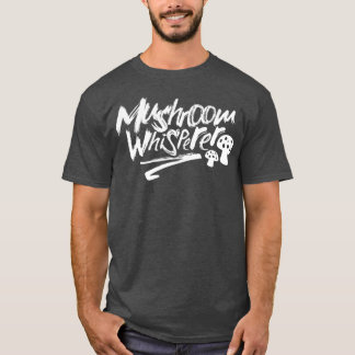 Camiseta Mushroom Whisperer Collecting Picker Mushrooms