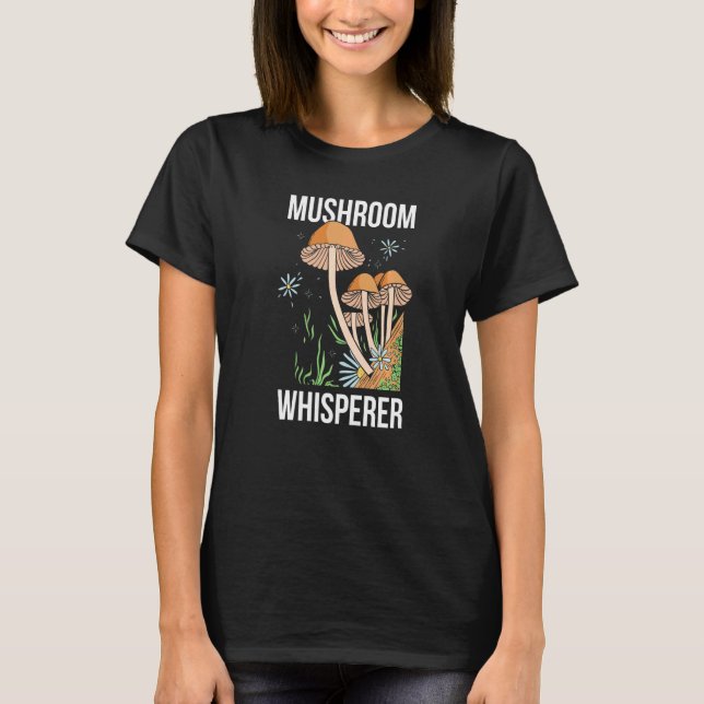 Camiseta Mushroom Whisperer Picker Collecting Collect Picki (Frente)