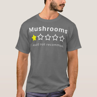 Camiseta Mushrooms One Star Sarcastic Funny Kids Picky Eate