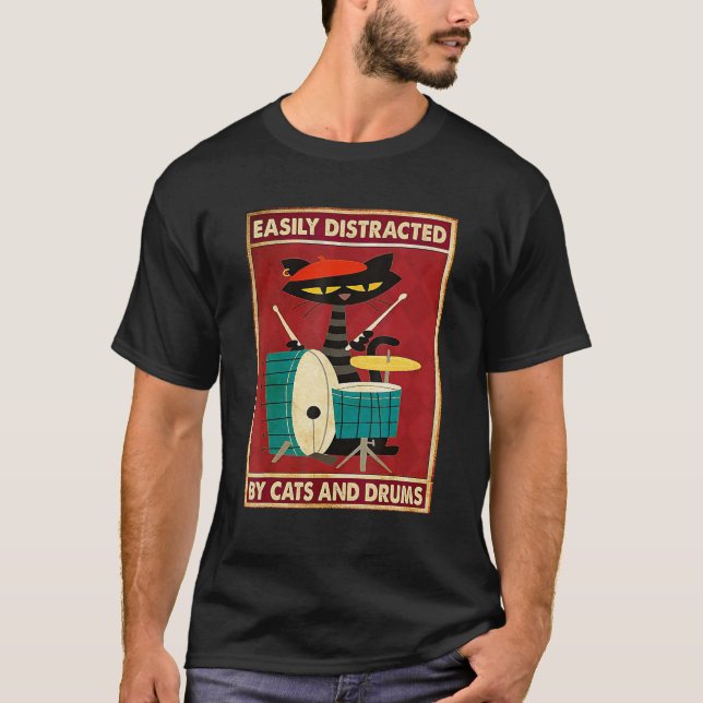 Camiseta Music Cat Drum Easily Distracted By Cats And Drums (Frente)