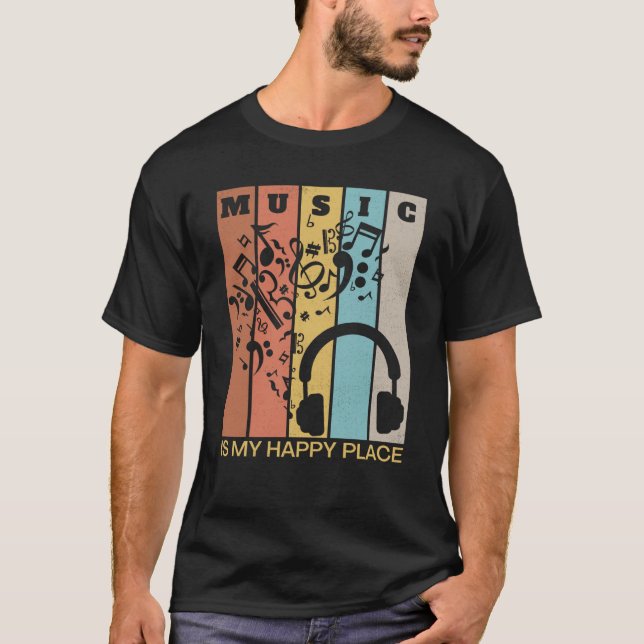 Camiseta Music is My Happy Place Musician Artists Singer  2 (Frente)