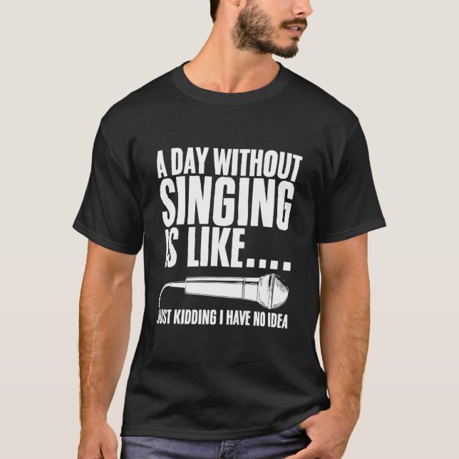 Camiseta Music Quotes Singing Singers (Frente)