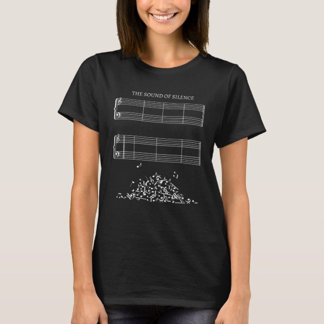 Camiseta Music Sheet without Sheet Music The Sound of Silen (Frente)