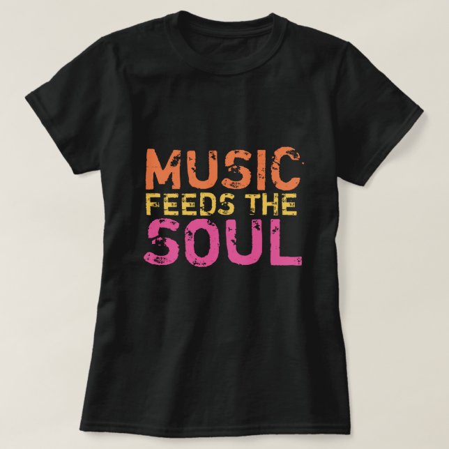 Camiseta Música Alimenta A Alma (Frente do Design)