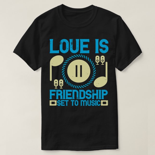 Camiseta Música Amor É Amizade Definida Para Música (Frente do Design)